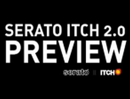 SERATO ITCH 2.0 - Preview Video