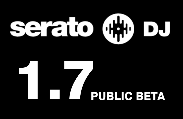 SERATO DJ 1.7 - Public Beta