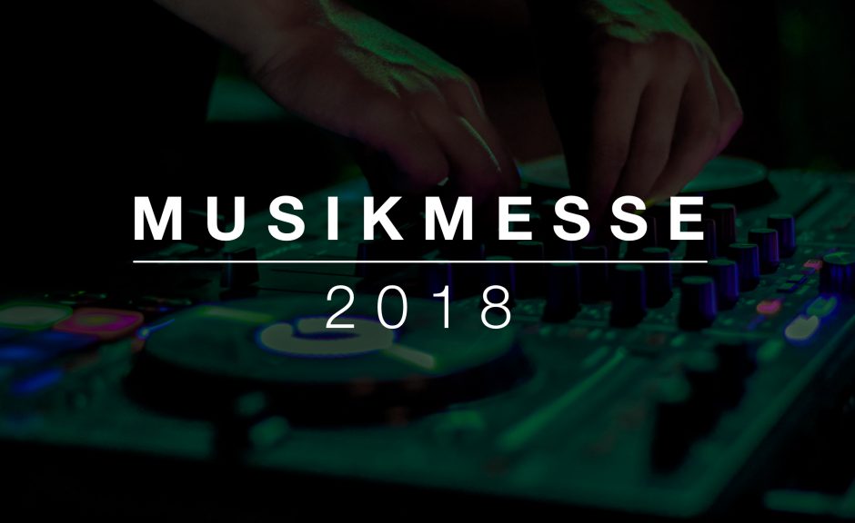 Musikmesse 2018 – Welche Produktneuheiten wird es geben?