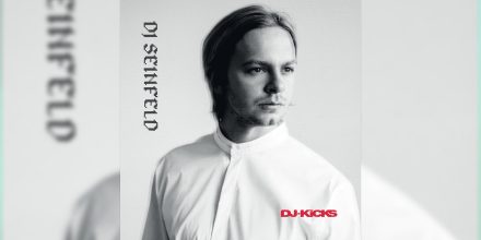 Review: DJ Seinfeld – DJ-Kicks [!K7 Records]