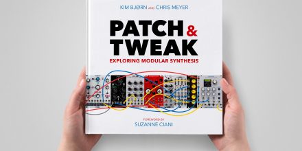 Patch & Tweak – Buch über Modulare Synthesizer ist jetzt erhältlich