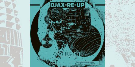 Dekmantel veröffentlicht Vinyl-Reissue von Djax-Up-Beats Klassikern