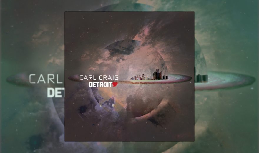 Review: Carl Craig - Detroit Love Vol. 2 [Detroit Love]