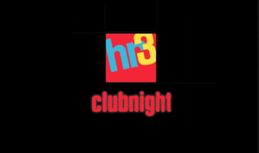 Download: 239 GB Archiv vo hr3-Clubnight Sendungen