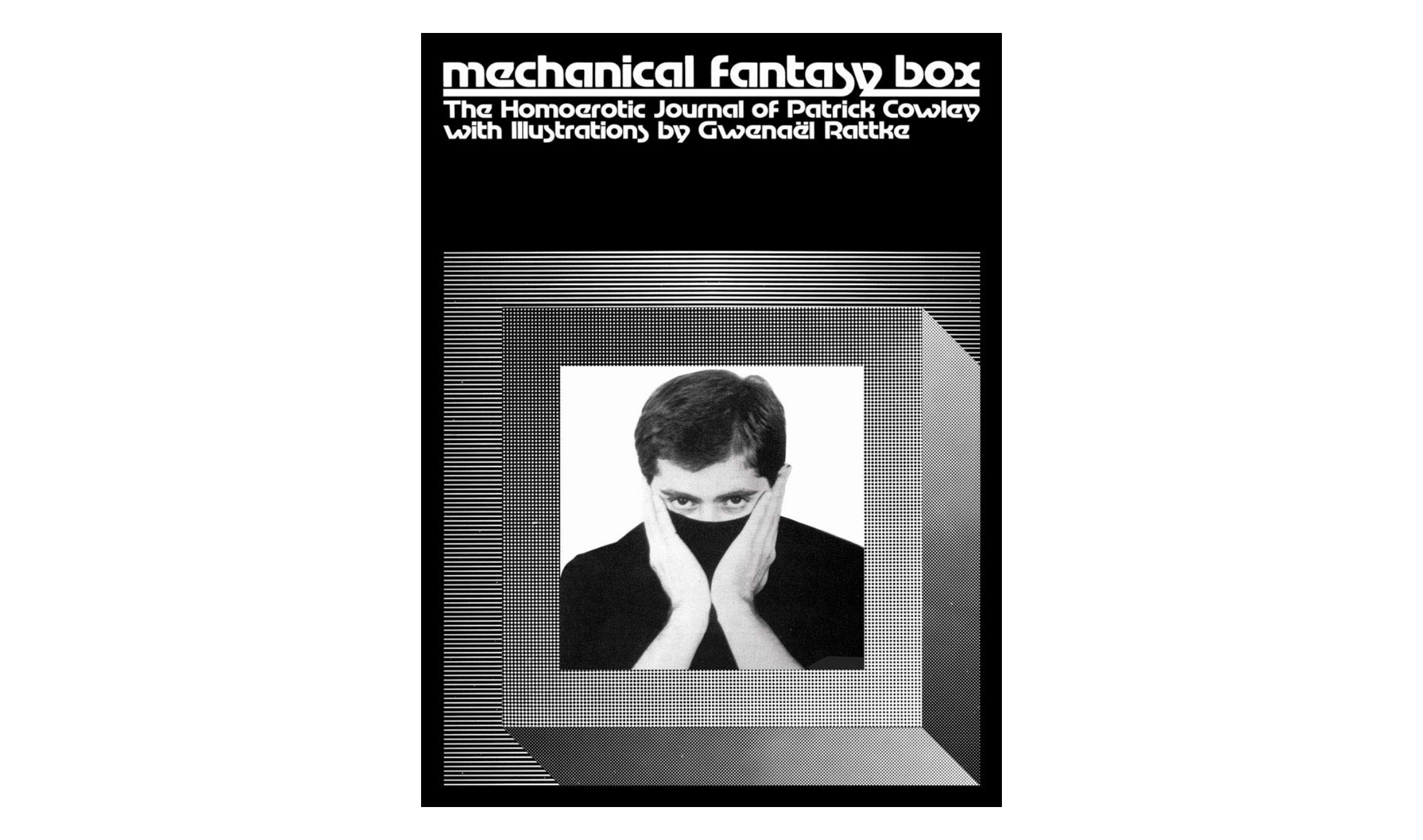 Techno Autobiographie: Mechanical Fantasy Box von Patrick Cowley