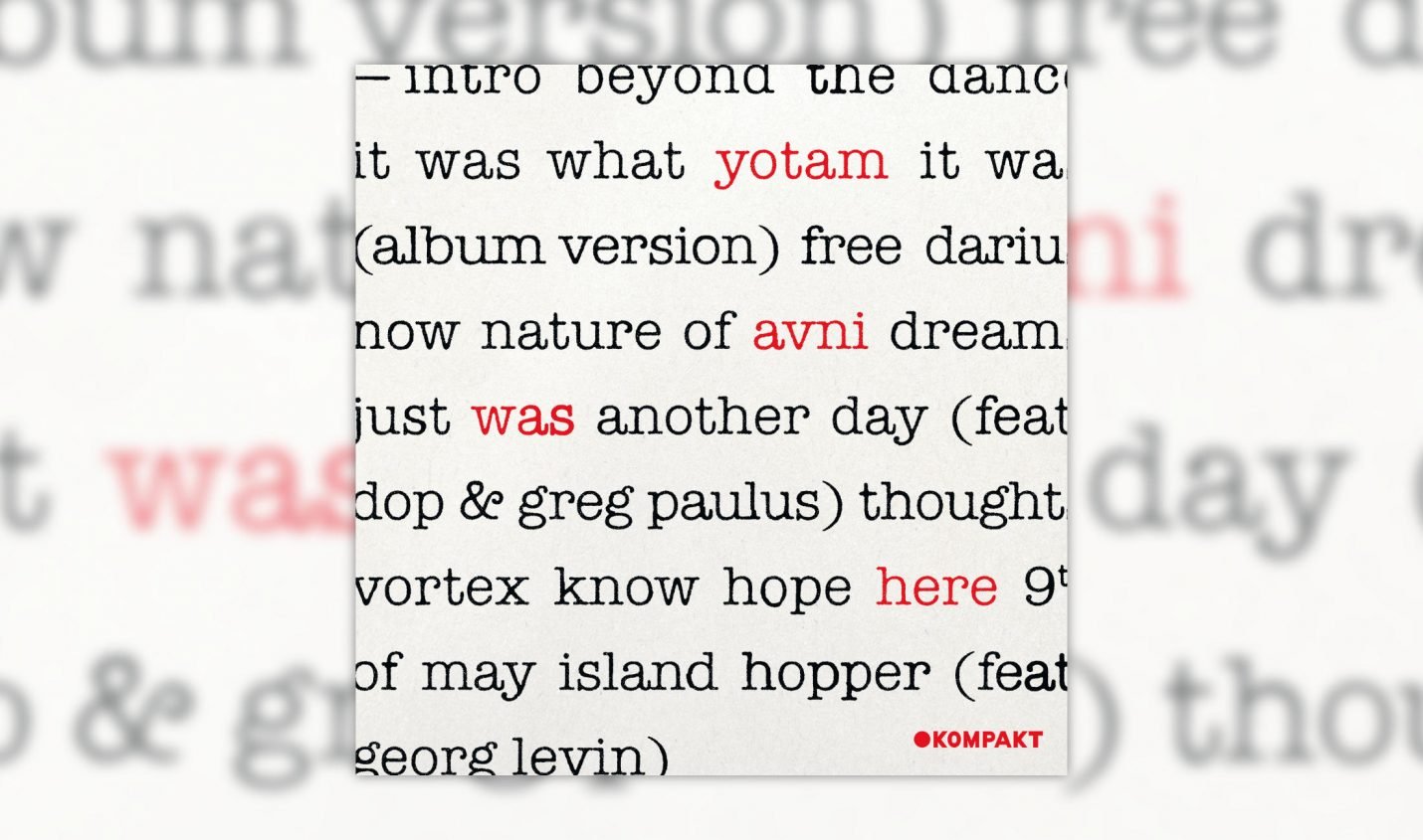 Review: Yotam Avni – Was Here [Kompakt]