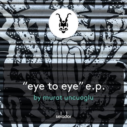 Murat Uncuoglu_Eye to eye_Selador