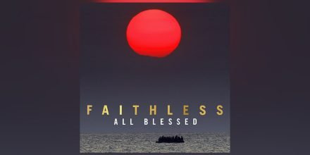 Faithless: Neues Album 'All Blessed' nach 10 Jahren angekündigt