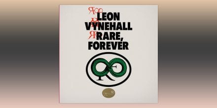 Review: Leon Vynehall - Rare, Forever [Ninja Tune]