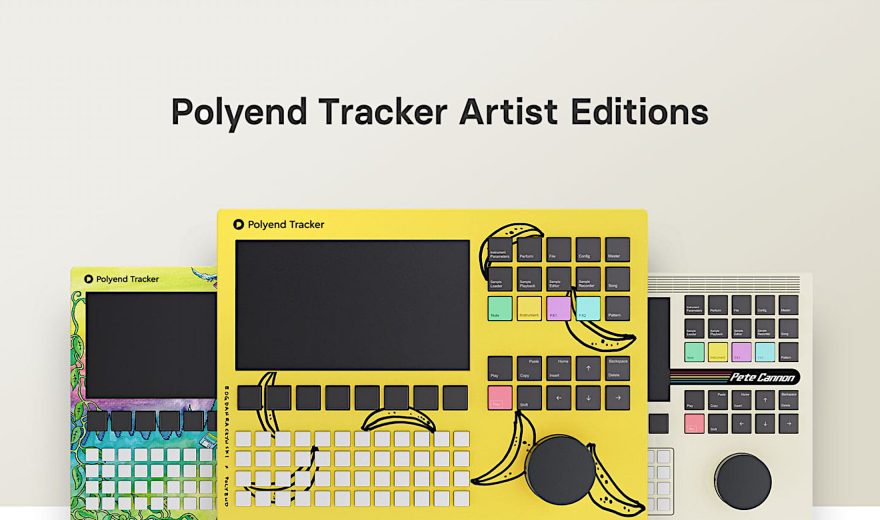 Polyend Tracker Artist Editions: Limitierte Versionen mit eigenem Design und Samples