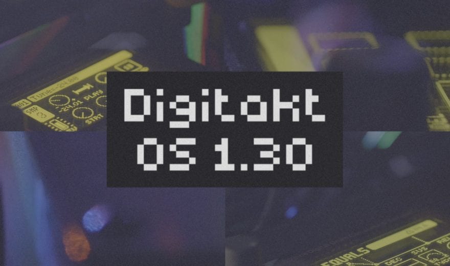 Elektron Digitakt: Update OS 1.30 mit neuen Filtern und zweitem LFO