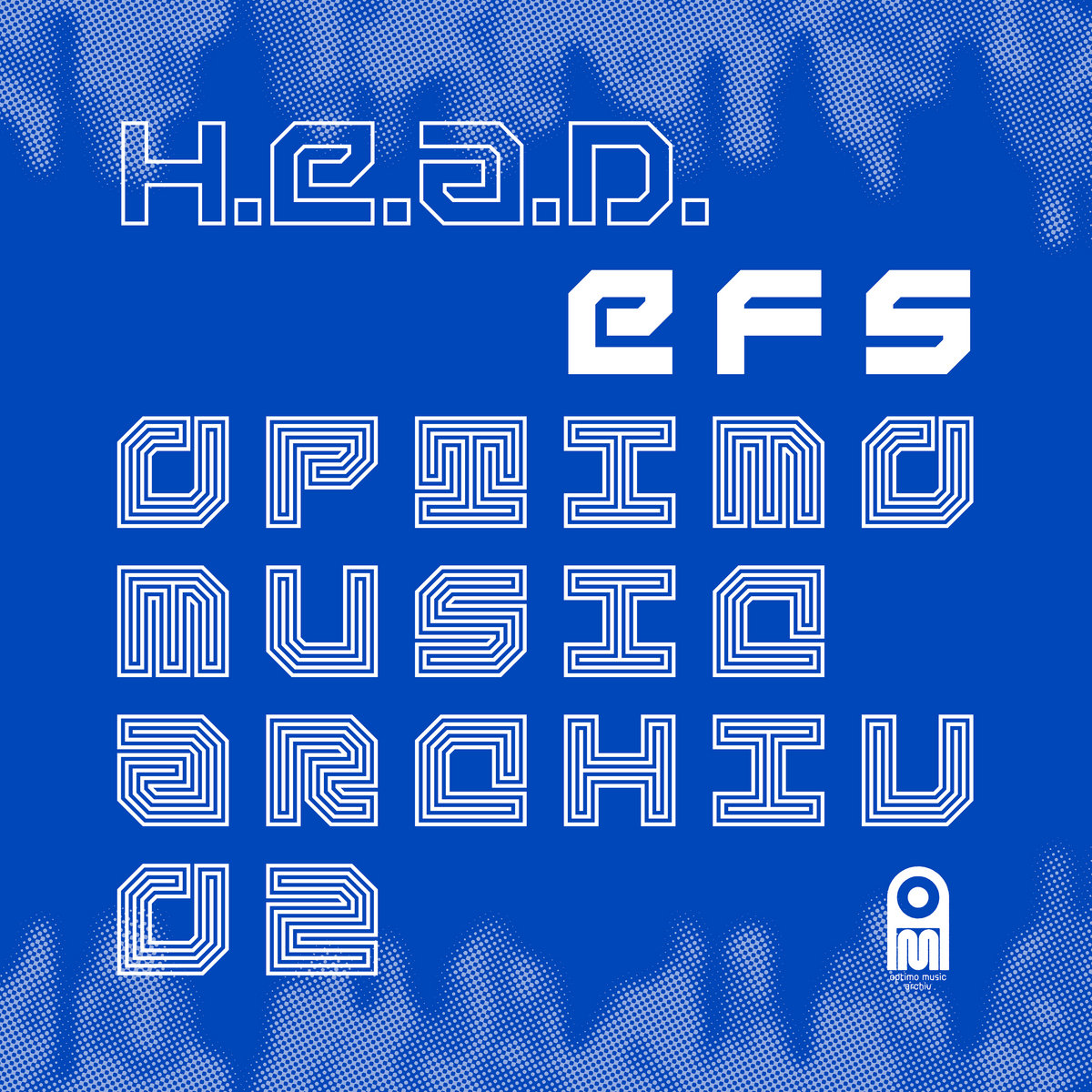 H.E.A.D. ‎– EFS