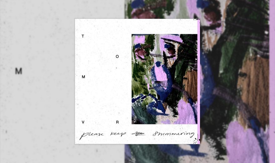 Review: Tom VR – Please Keep Shimmering [All My Thoughts]
