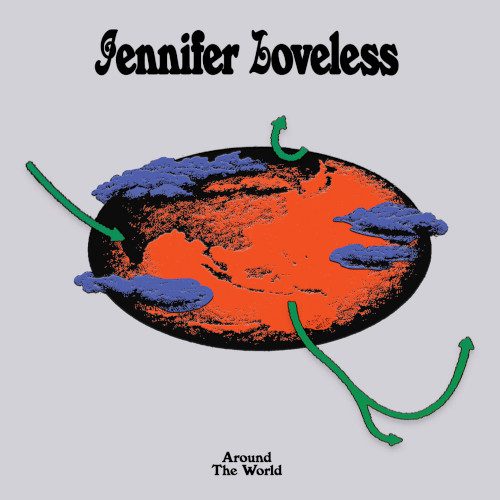 Jennifer Loveless – Around The World