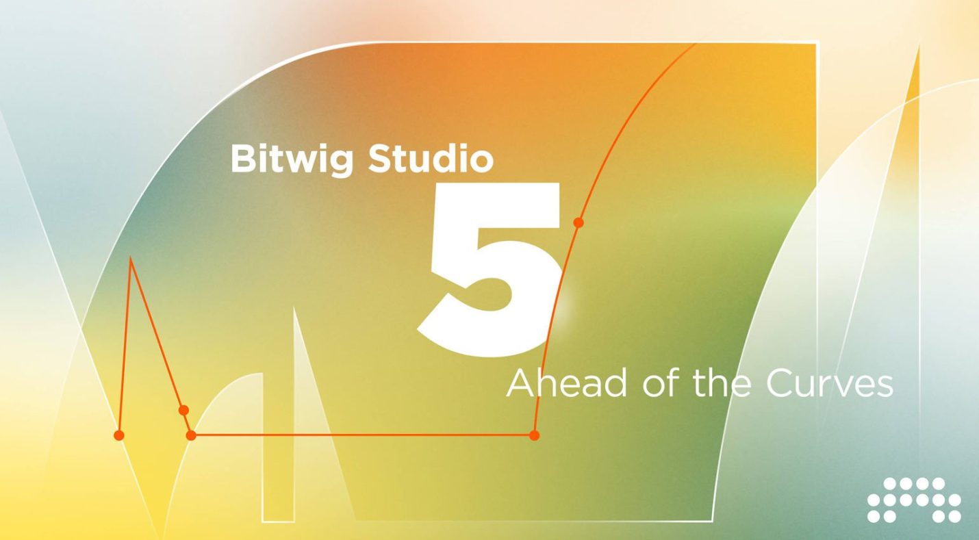 Bitwig Studio 5 ist da und sogar im Sale!