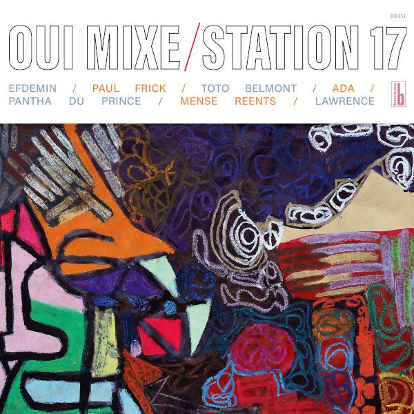 Station 17 – Oui Mixe