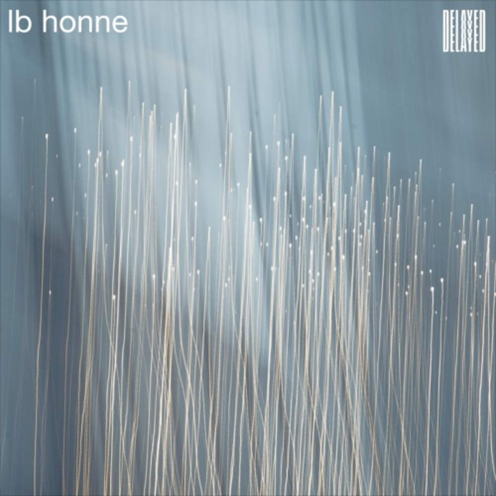 Delayed with... Lb Honne
