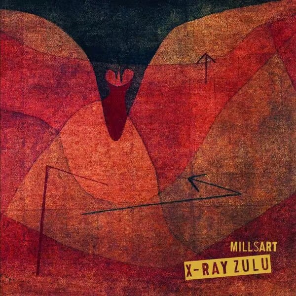 Millsart – X-Ray Zulu