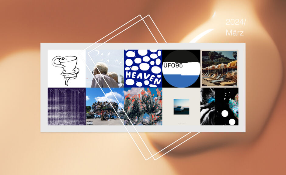 Preview: Upcoming Tracks & Releases März 2024